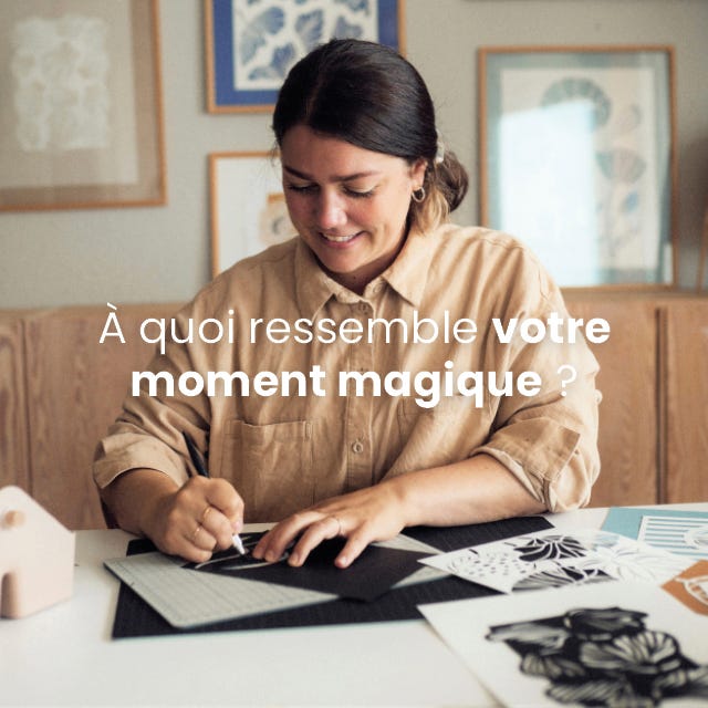 À quoi ressemble votre moment magique pour moi ?