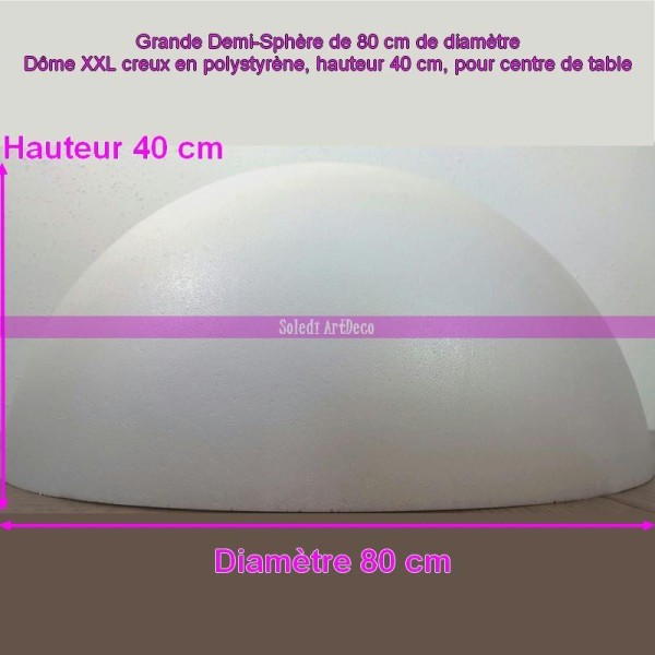 Grande Demi-Sphère de 80 cm de diamètre, Dôme XXL creux en polystyrène, h - Photo n°1