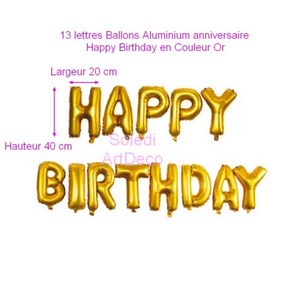 Lot de 13 lettres Ballons Aluminium anniversaire Happy Birthday, Couleur Or, hauteur des lettres 40c - Photo n°1