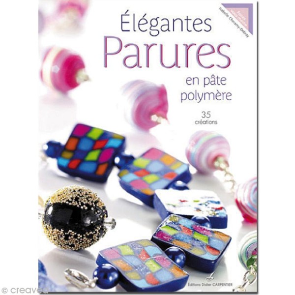 Livre Elégantes parures en pâte polymère - Isabelle Cheramy-Debray - Photo n°1