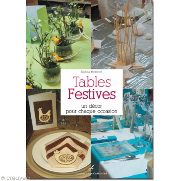 Livre Tables festives - Denise et Jean Hoerner - Photo n°1