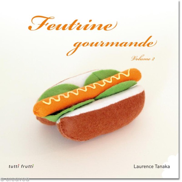 Livre Feutrine gourmande tome 2 (salé) - Laurence Tanaka - Photo n°1