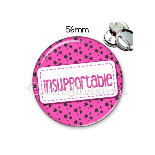 Badge 56mm Insupportable - Photo n°1