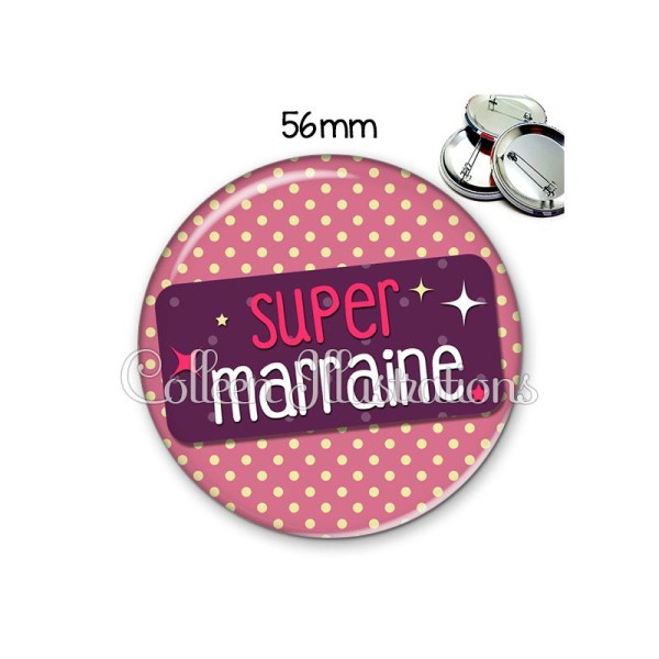 Badge 56mm Super marraine - Photo n°1