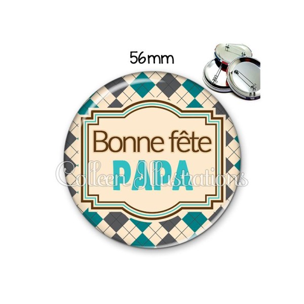 Badge 56mm Bonne fête papa - Photo n°1