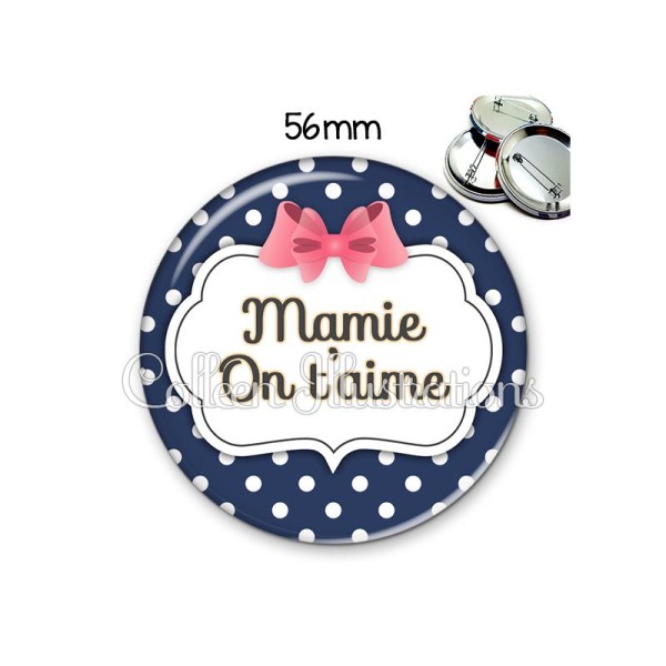 Badge 56mm Mamie on t'aime - Photo n°1