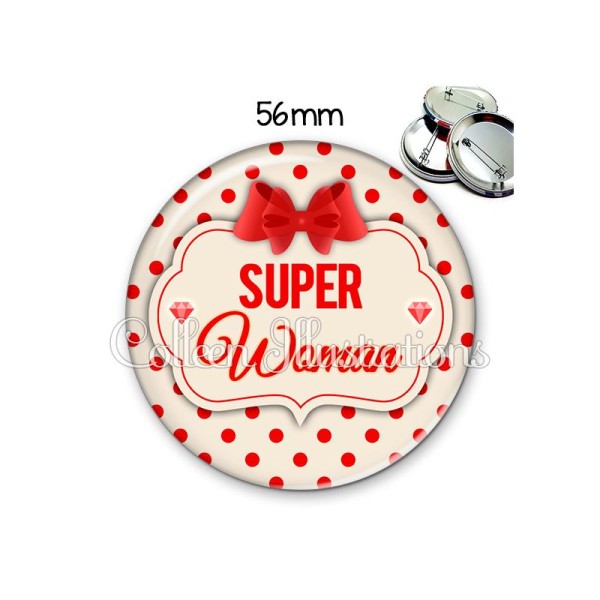 Badge 56mm Super woman - Photo n°1