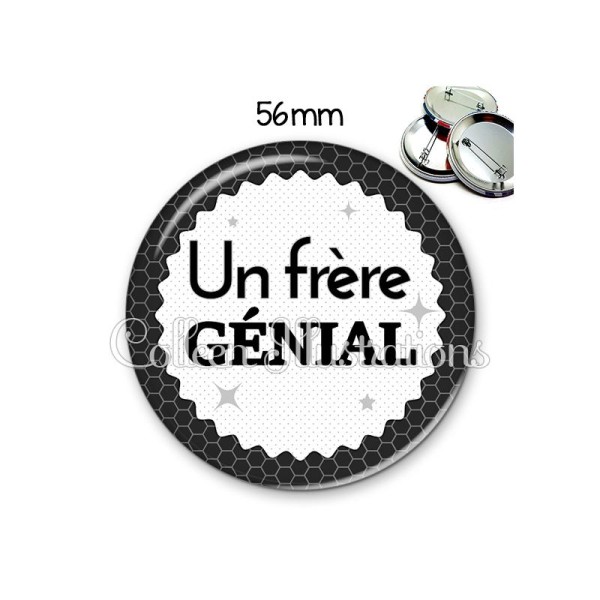 Badge 56mm Frère génial - Photo n°1