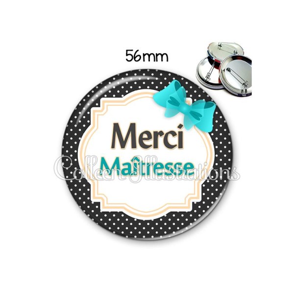 Badge 56mm Merci maîtresse - Photo n°1