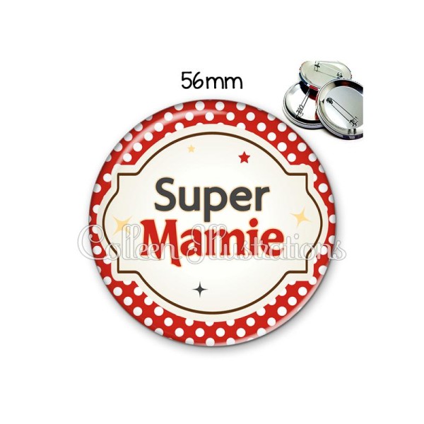 Badge 56mm Super mamie - Photo n°1