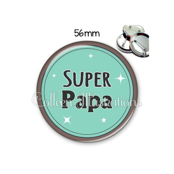 Badge 56mm Super papa - Photo n°1