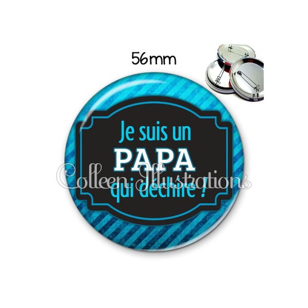 Badge 56mm Papa qui déchire - Photo n°1