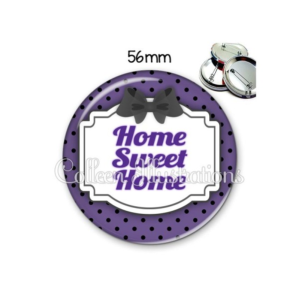Badge 56mm Home sweet home - Photo n°1