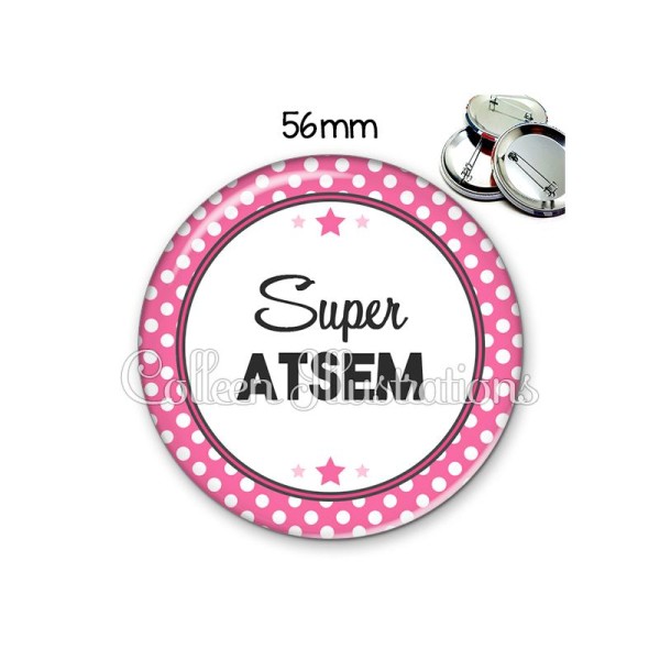 Badge 56mm Super ATSEM - Photo n°1