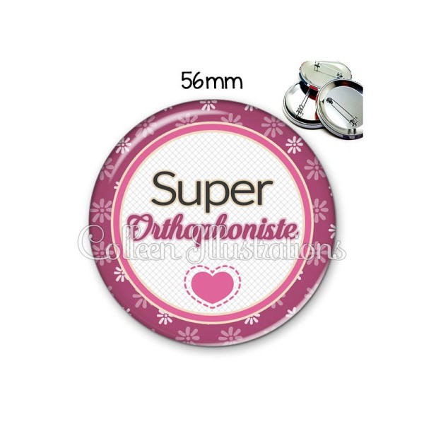 Badge 56mm Super orthophoniste - Photo n°1