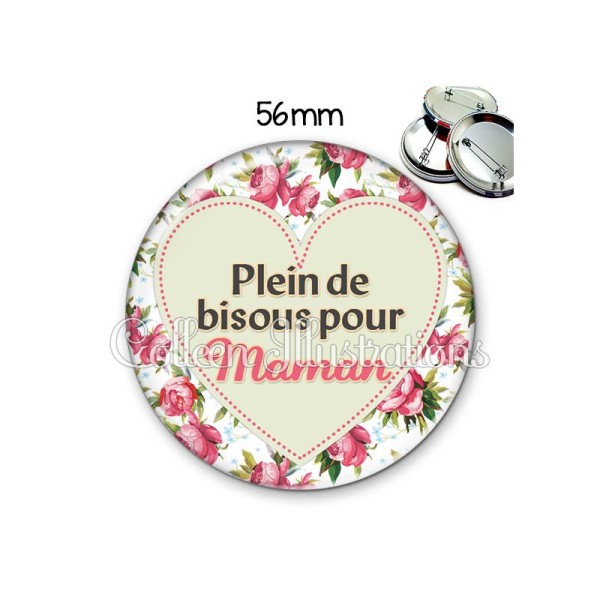 Badge 56mm Plein de bisous pour maman - Photo n°1