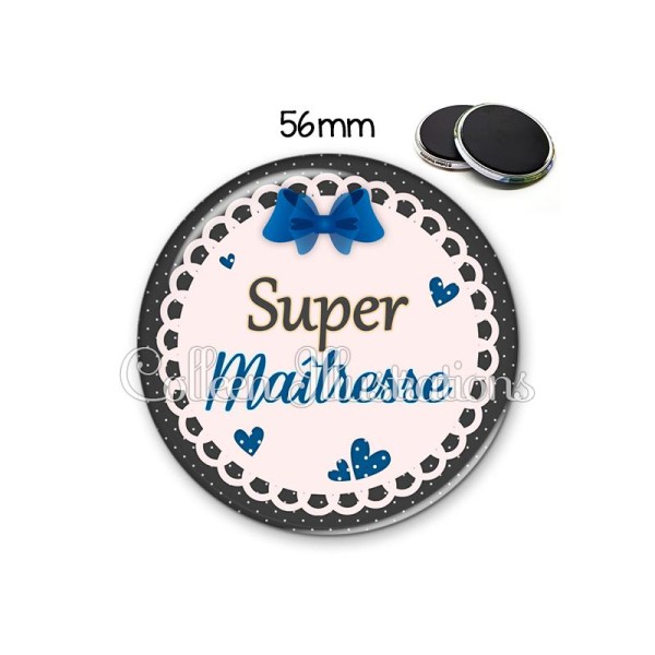 Magnet 56mm Super maîtresse - Photo n°1