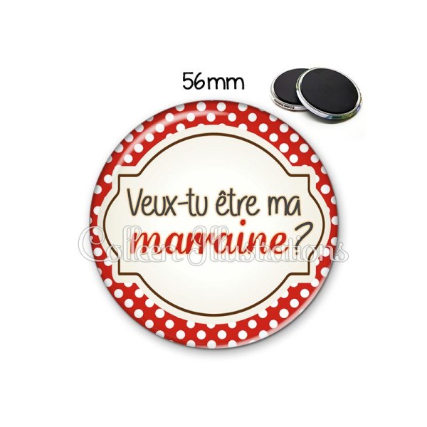 Magnet 56mm Veux-tu être ma marraine - Photo n°1