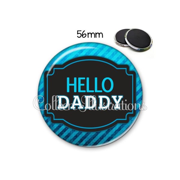 Magnet 56mm Papa hello daddy - Photo n°1