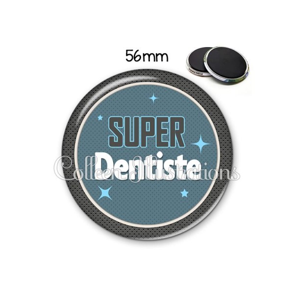 Magnet 56mm Super dentiste - Photo n°1