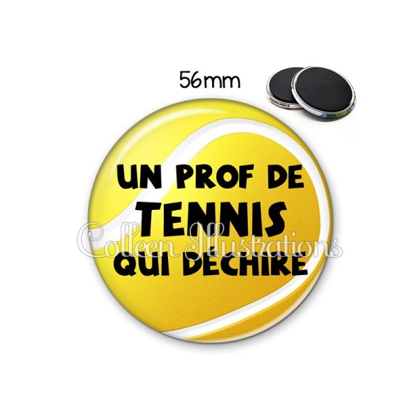 Magnet 56mm Prof de tennis qui déchire - Photo n°1
