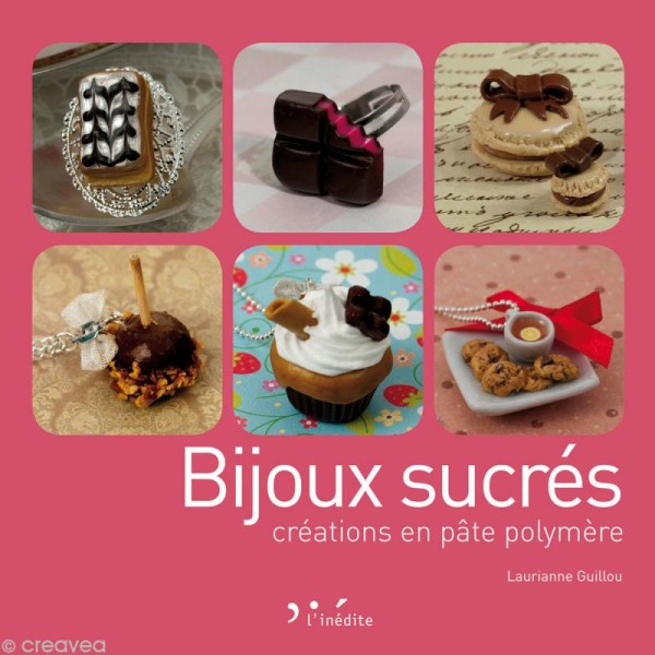 Livre Bijoux sucrés créations en pâte polymère - Laurianne Guillou - Photo n°1
