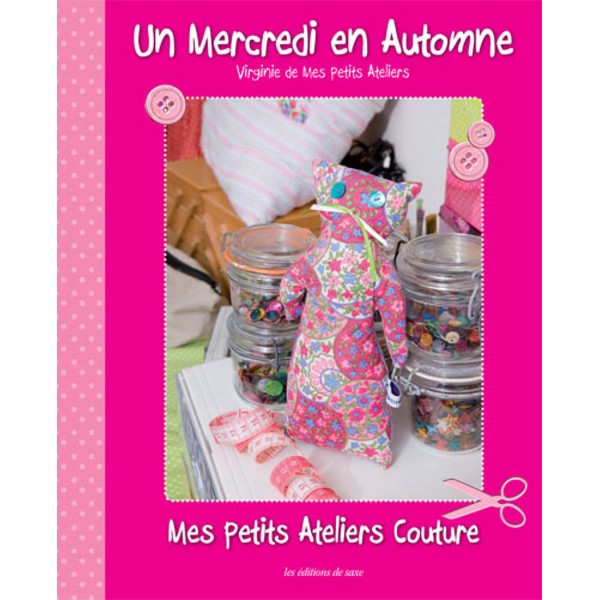 Un Mercredi en Automne - Mes Petits Ateliers Couture - Photo n°1