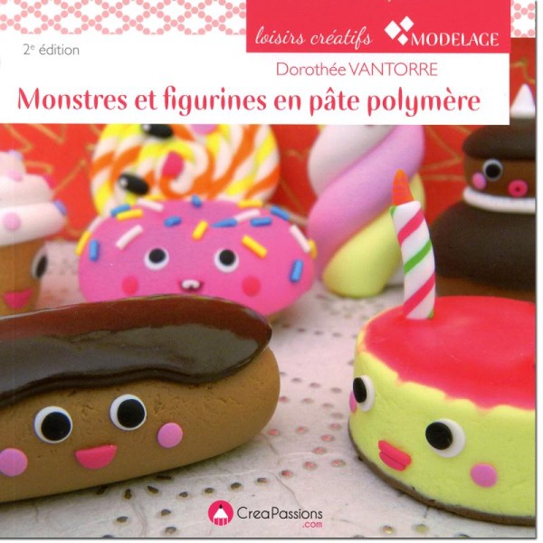 Livre Monstres et figurines en pâte polymère - Dorothée Vantorre - Photo n°1