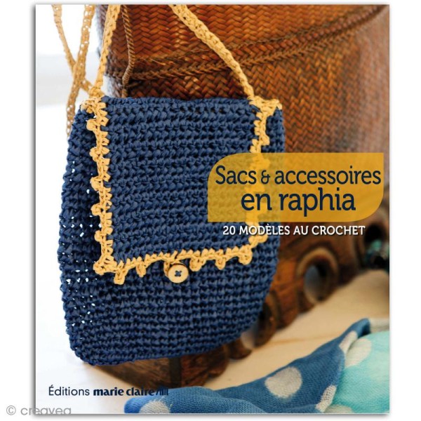Livre Sacs et accessoires en raphia - Ed. Marie Claire - Photo n°1