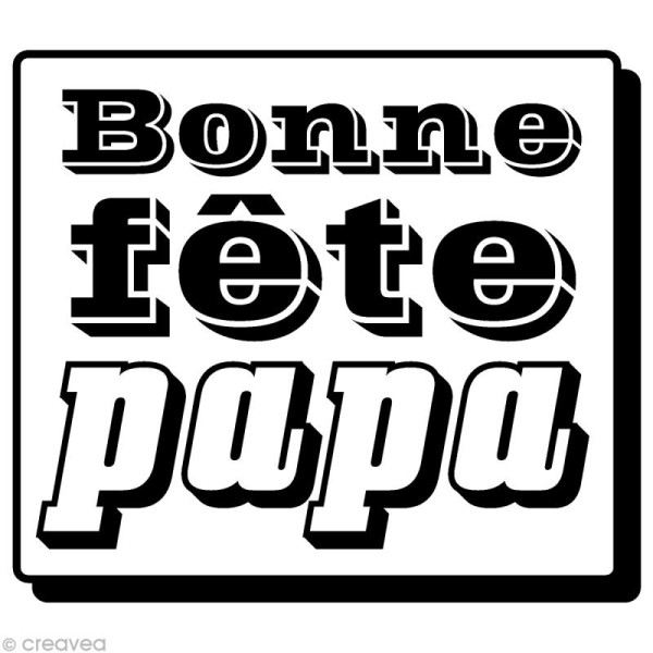 Tampon texte Bonne fête papa - Photo n°1