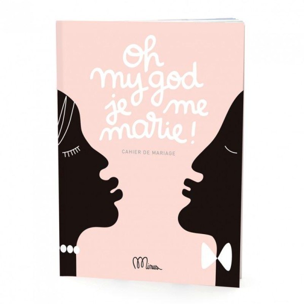 Cahier de Mariage - Oh my god Je me marie ! - Minus Editions - Photo n°1