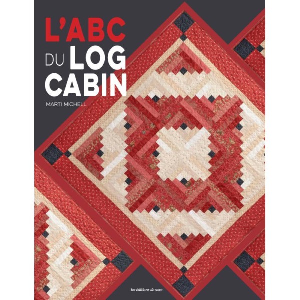 L’ABC du Log Cabin - Photo n°1