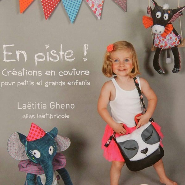 Livre couture, En piste ! Créations en couture pour petits et grands enfants - Photo n°1