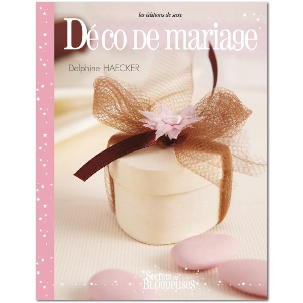 Livre Décoration de mariage - Delphine Haecker - Photo n°1