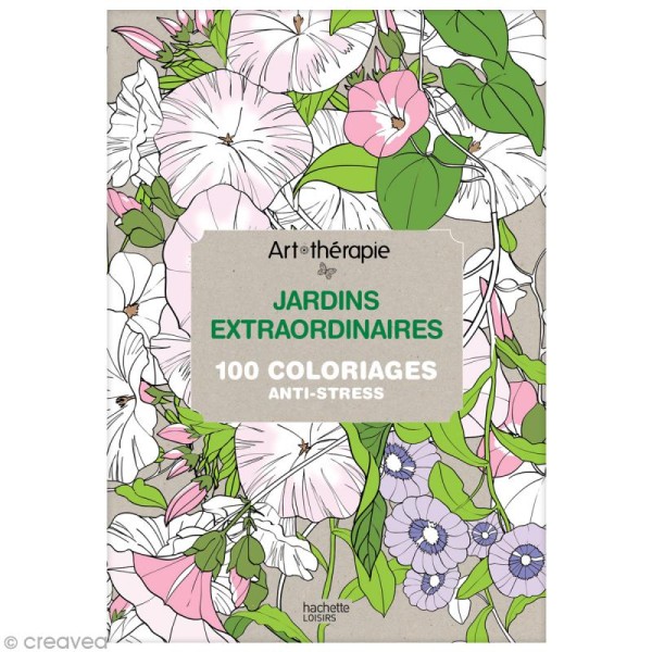 Livre coloriage adulte anti-stress - A4 - Jardins extraordinaires - 100 coloriages - Photo n°2