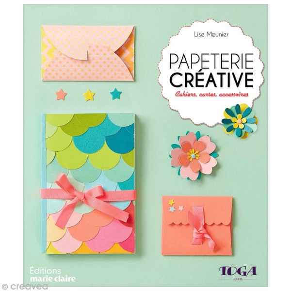 Livre Papeterie Créative - Cahiers, cartes et accessoires -  Lise Meunier - Photo n°1