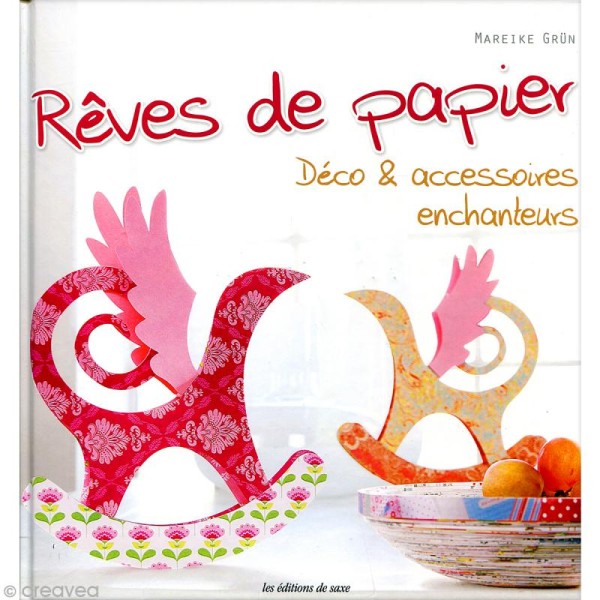 Livre Rêves de papier Déco & accessoires enchanteurs - Mareike Grün - 110 pages - Photo n°1