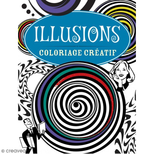 Livre coloriage créatif - Illusions - A4 - Photo n°1