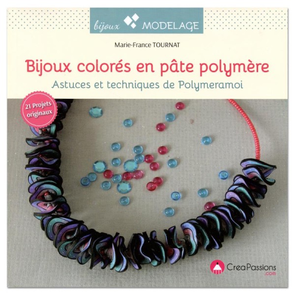 Livre modelage - Bijoux colorés en pâte polymère - Photo n°1