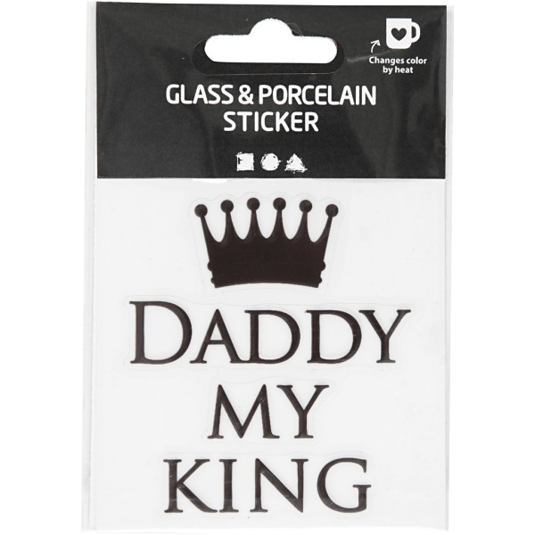 Sticker pour verre et porcelaine - Daddy my king - Photo n°2