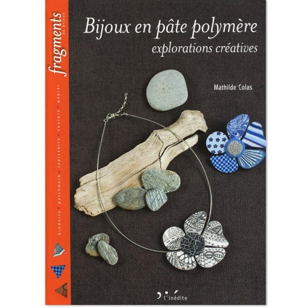 Livre Fimo Bijoux Explorations Créatives - Mathilde Colas - Photo n°1