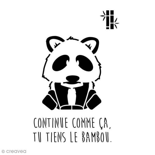 Pochoir multiusage A4 - Panda avec phrase - Photo n°1