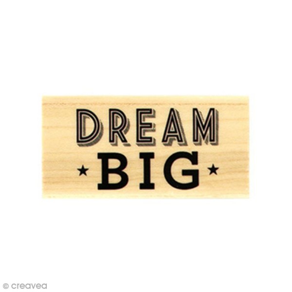 Tampon bois Dream Big - 3 x 6 cm - Photo n°1