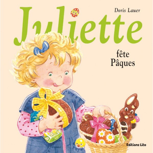 Juliette fête Pâques - Editions LITO - Photo n°1
