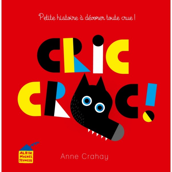 Cric croc ! - Editions Albin Michel - Photo n°1