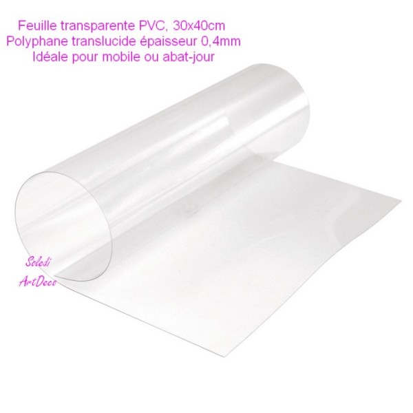 Feuille transparente PVC, 30x40cm, Polyphane épaisseur 0,4mm, pour mobile ou abat-jour - Photo n°1