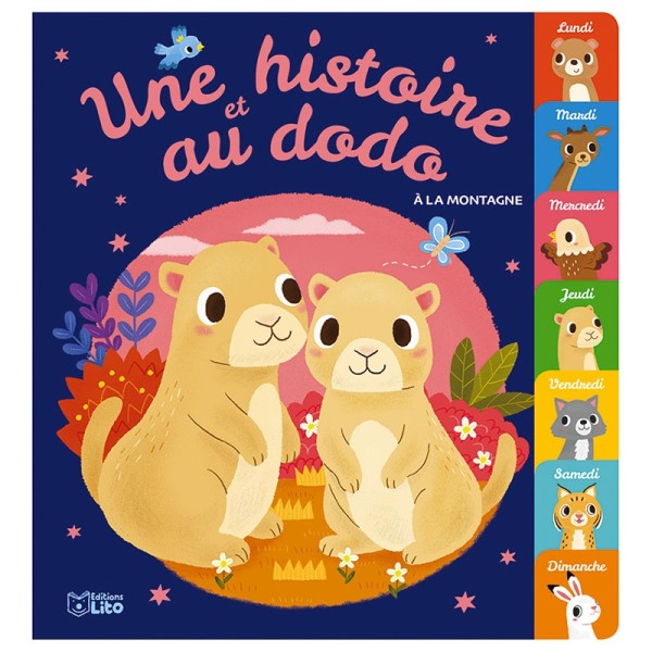 Une histoire et au dodo - A la montagne - Editions LITO - Photo n°1