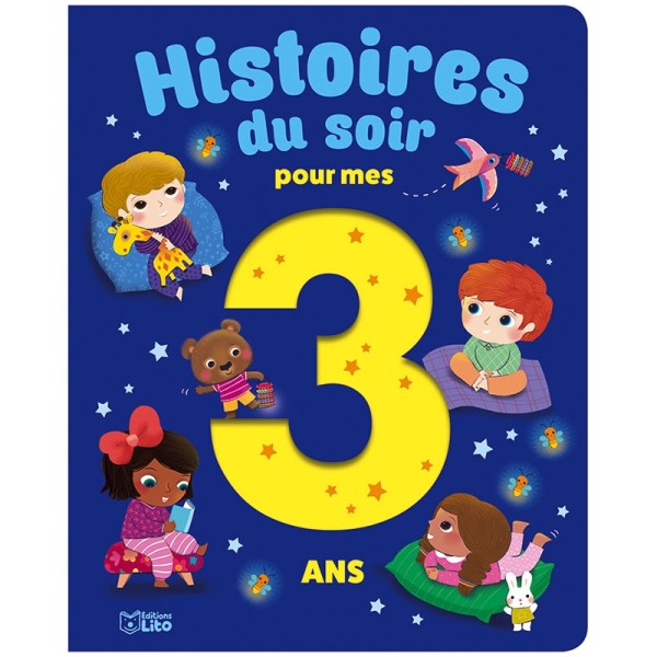 Histoires du soir pour mes 3 ans - Editions LITO - Photo n°1