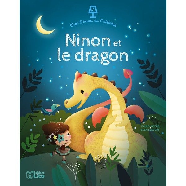 C'est l'heure de l'histoire - Ninon et le dragon - Editions LITO - Photo n°1